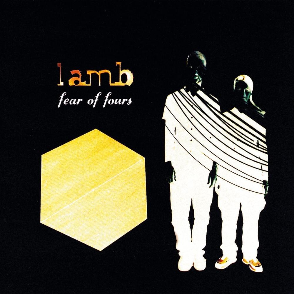 lamb - fear of fours